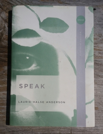 Image of the book Speak by Laurie Halse Anderson